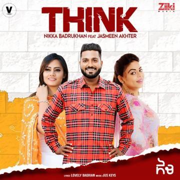 download Think-(Nikka-Badrukhan) Jasmeen Akhtar mp3